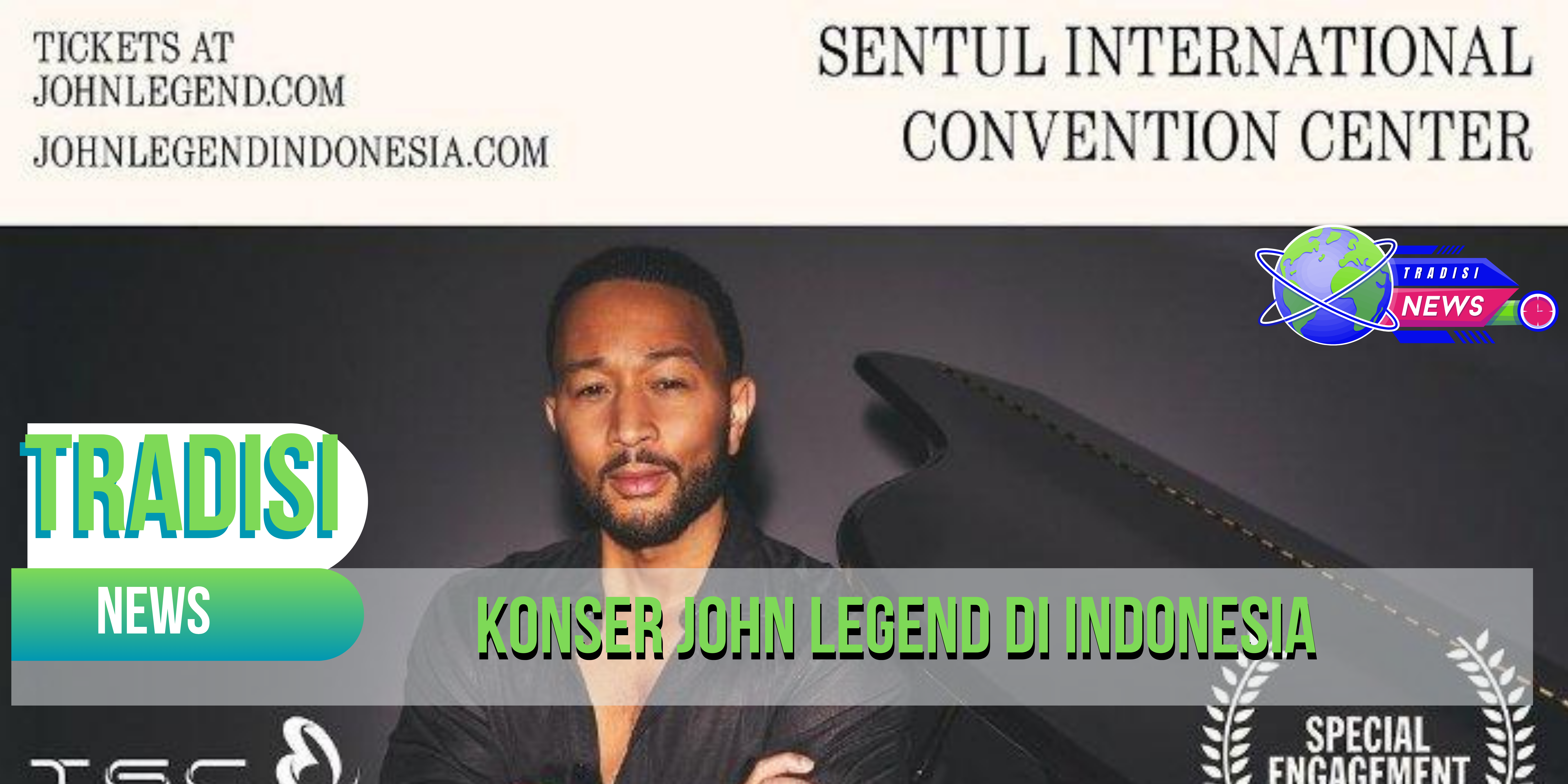 Konser John Legend di Indonesia 6 Oktober 2024