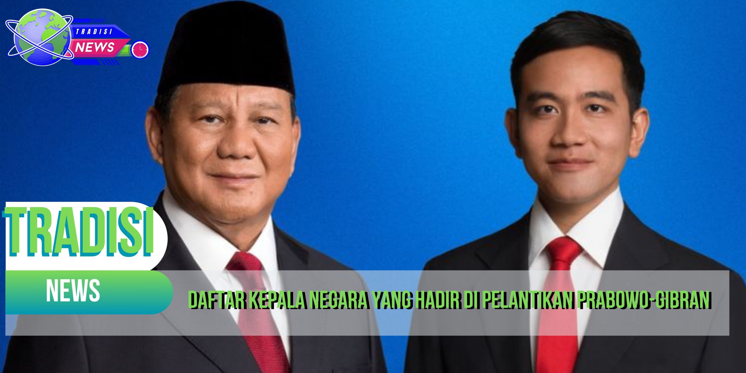 Daftar Kepala Negara yang Hadir di Pelantikan Prabowo-Gibran