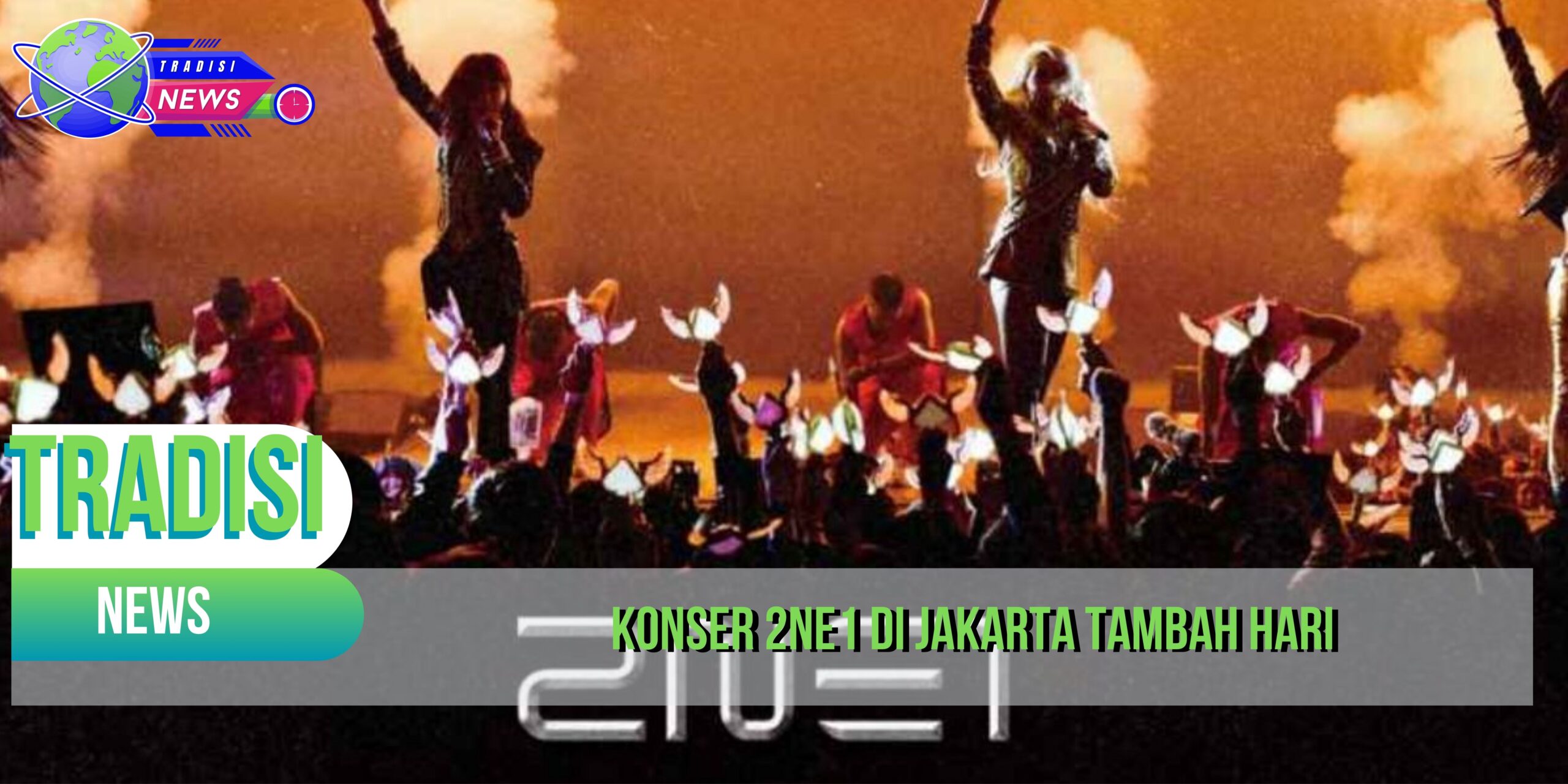 Konser 2NE1 di Jakarta Tambah Hari