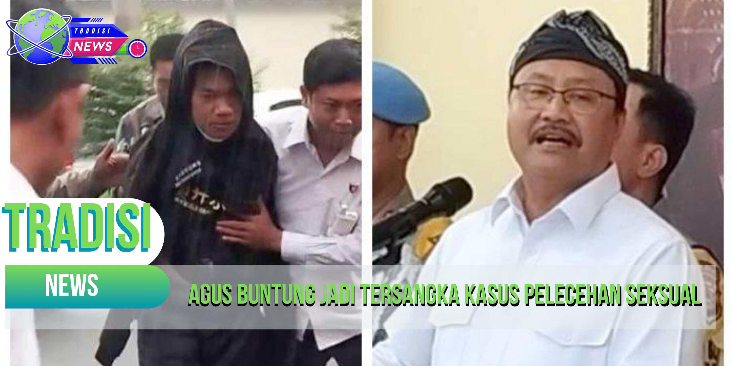 Agus Buntung jadi Tersangka Kasus Pelecehan Seksual