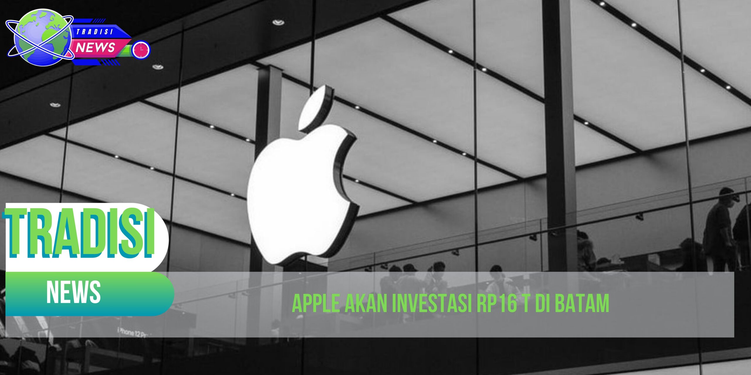 Apple Akan Investasi Rp16 T di Batam