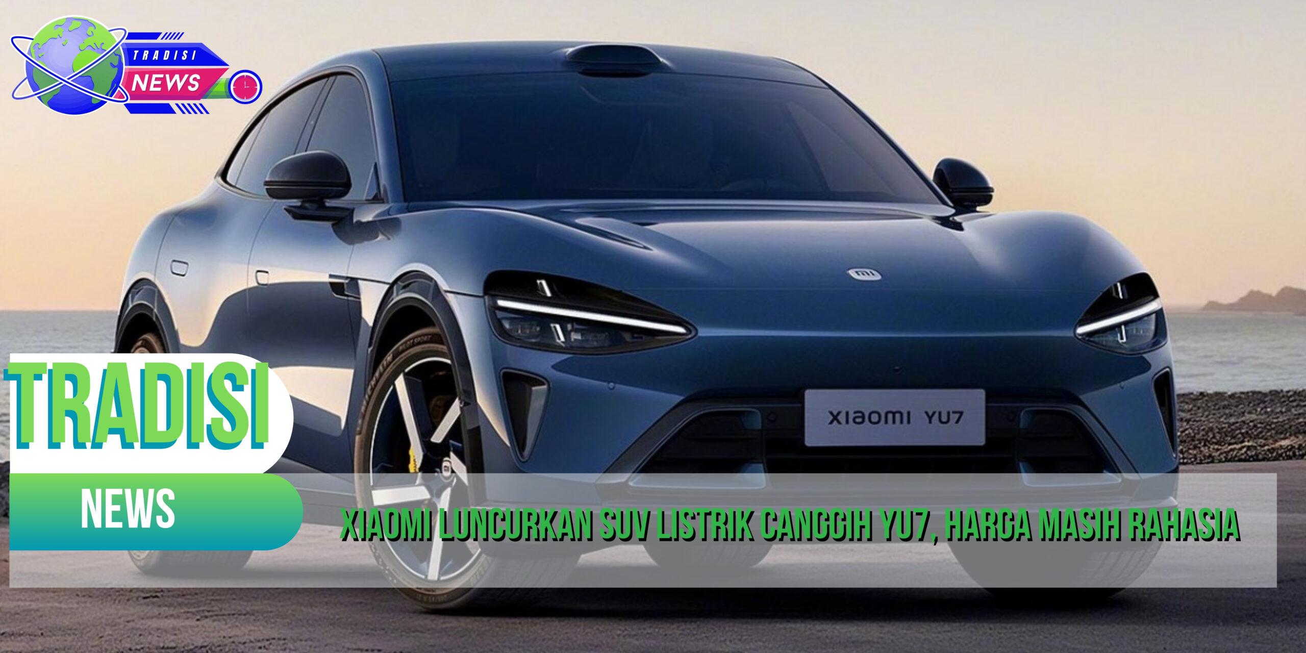 Xiaomi Luncurkan SUV Listrik Canggih YU7, Harga Masih Rahasia