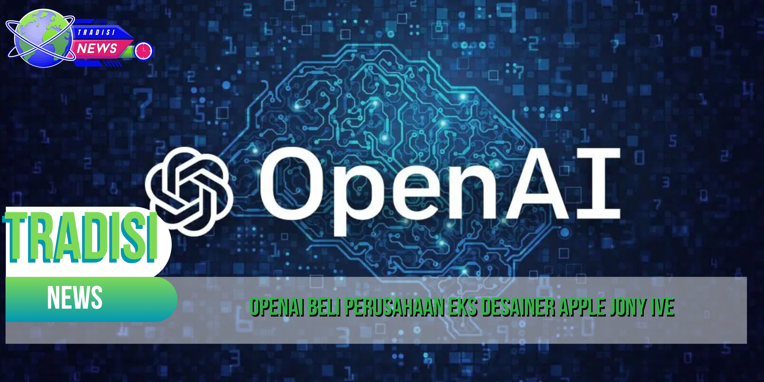 OpenAI Beli Perusahaan Eks Desainer Apple Jony Ive