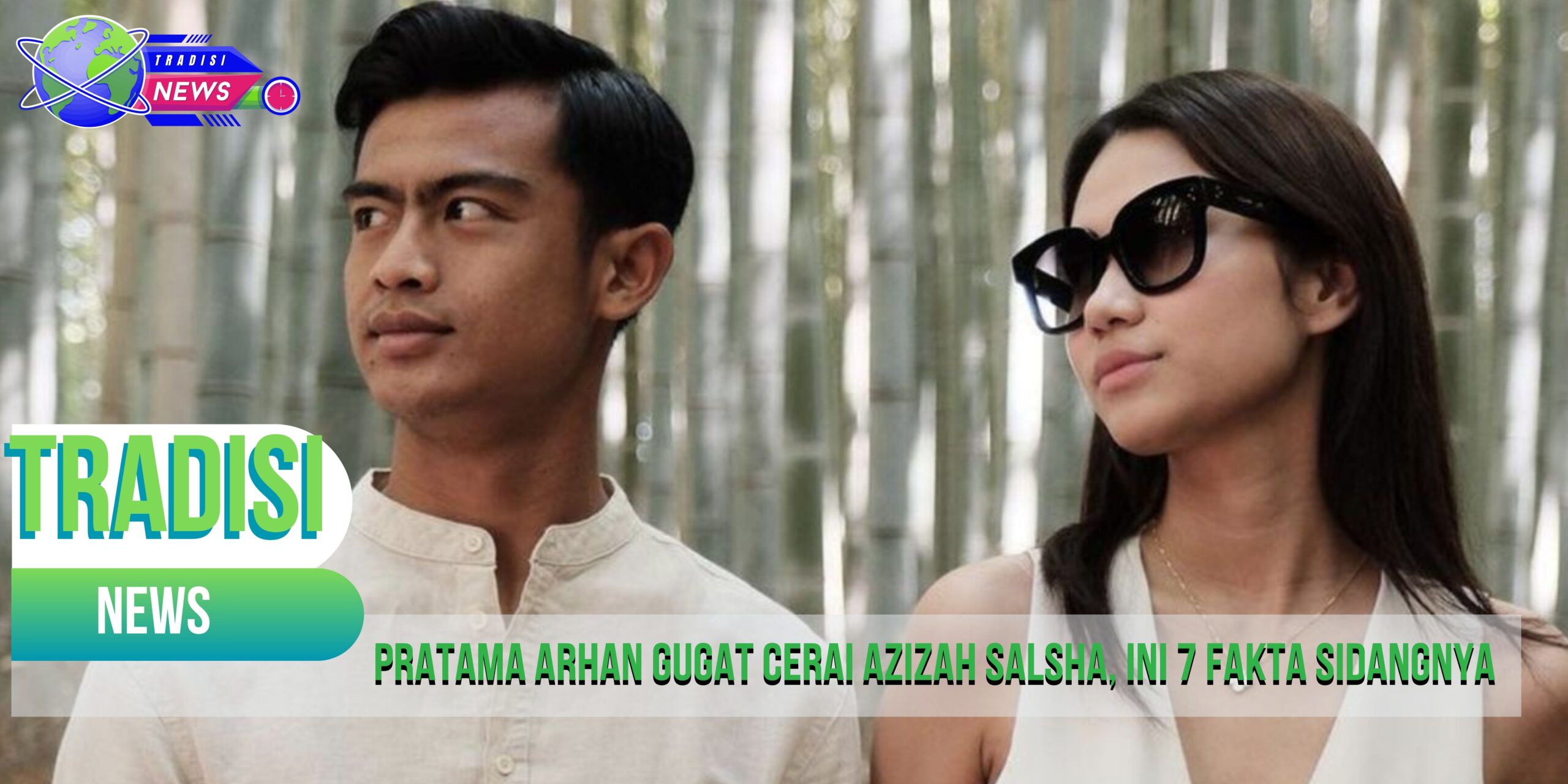 Pratama Arhan Gugat Cerai Azizah Salsha, Ini 7 Fakta Sidangnya