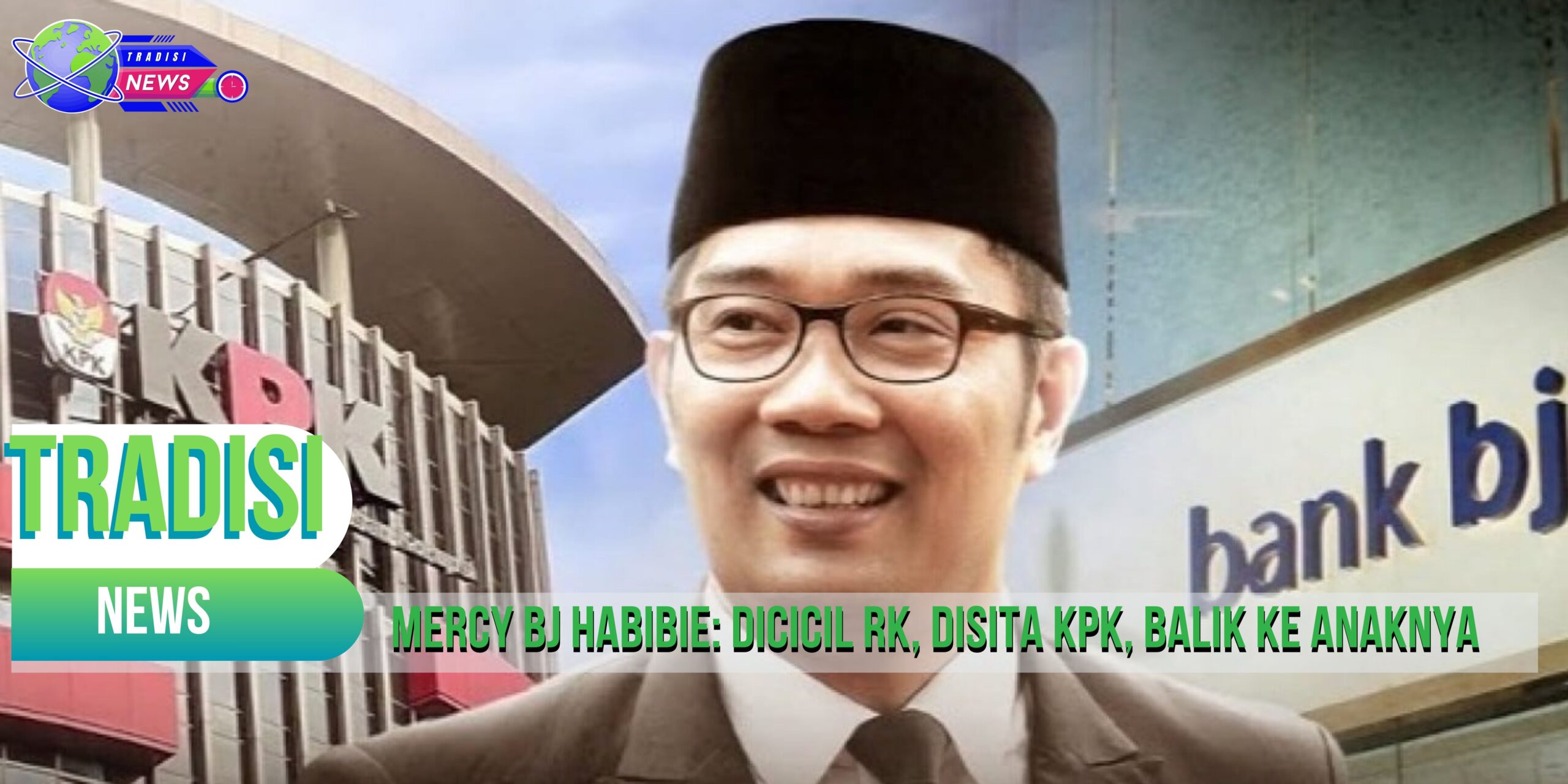 Mercy BJ Habibie: Dicicil RK, Disita KPK, Balik ke Anaknya