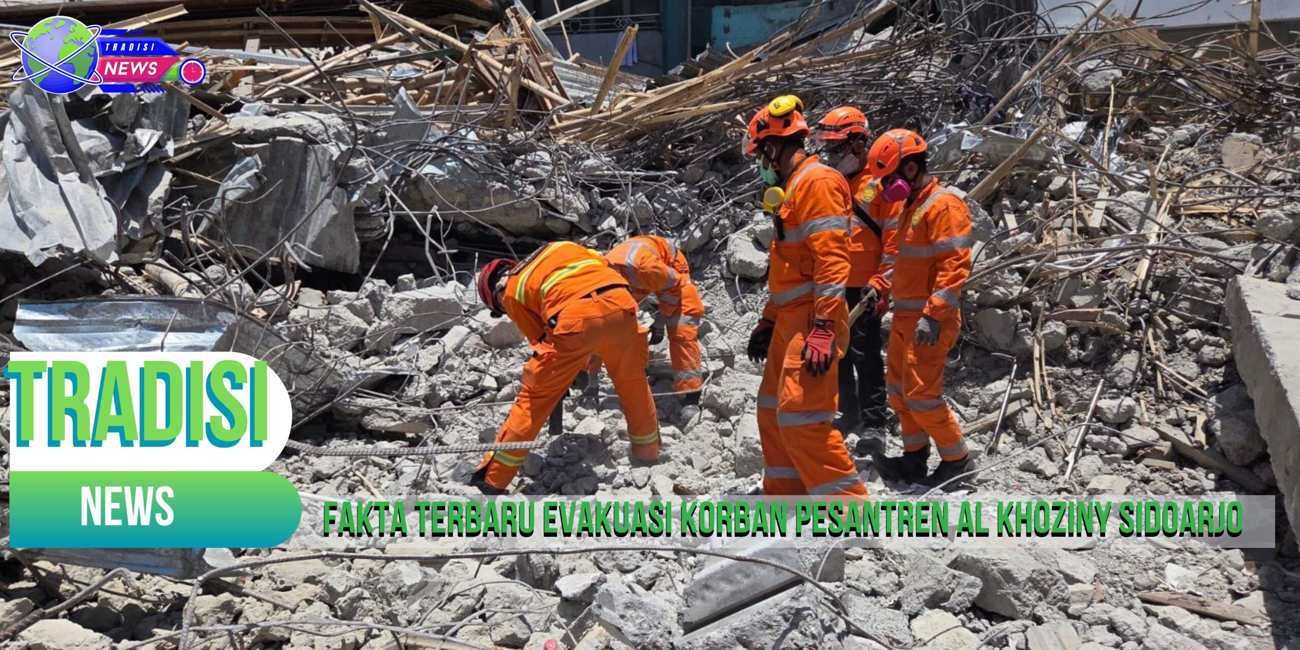Fakta Terbaru Evakuasi Korban Pesantren Al Khoziny Sidoarjo